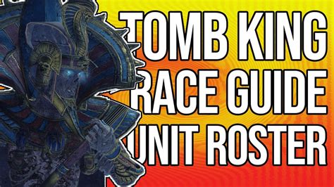How to play the Tomb King Roster & Battle Strategy.
